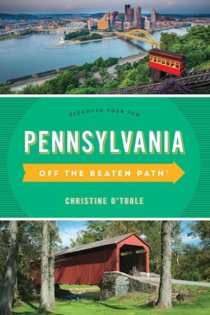 Pennsylvania Off the Beaten Path(r)