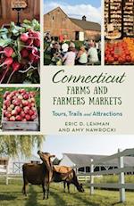 Connecticut Farms and Farmers Markets : Tours, Trails and Attractions 