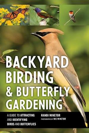 Backyard Birding and Butterfly Gardening