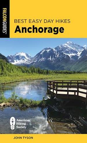 Best Easy Day Hikes Anchorage