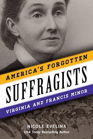 America's Forgotten Suffragists