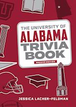 The University of Alabama Trivia Book