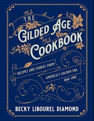 Gilded Age Cookbook