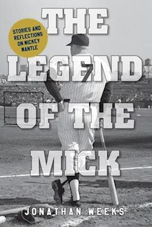 Legend of The Mick