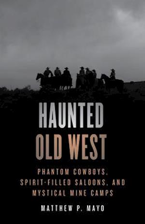 Haunted Old West