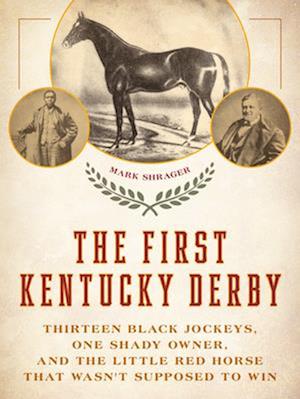 The First Kentucky Derby