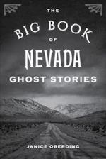 Big Book of Nevada Ghost Stories