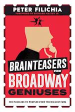 Brainteasers for Broadway Geniuses