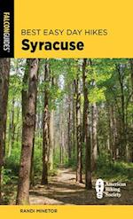 Best Easy Day Hikes Syracuse, Second Edition