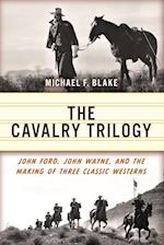 John Ford's Cavalry Trilogy