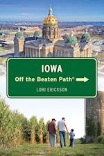 Iowa Off the Beaten Path®, Eleventh Edition