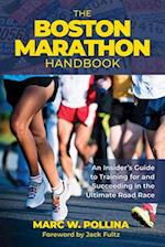 The Boston Marathon Handbook