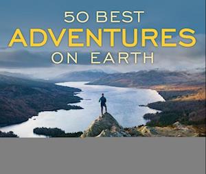 100 Best Adventures on Earth