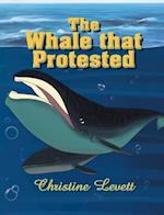 Whale That Protested