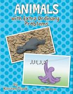 Animals with Extra Ordinary Problems