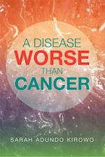 Disease Worse Than Cancer