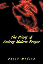 The Diary of Audrey Malone Frayer