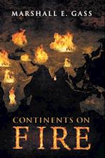 Continents on Fire
