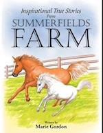 Inspirational True Stories from Summerfields Farm