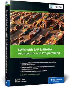 EWM with SAP S/4HANA: Architecture and Programming