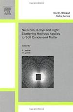 Neutron, X-Rays and Light. Scattering Methods Applied to Soft Condensed Matter