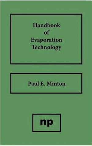 Handbook of Evaporation Technology