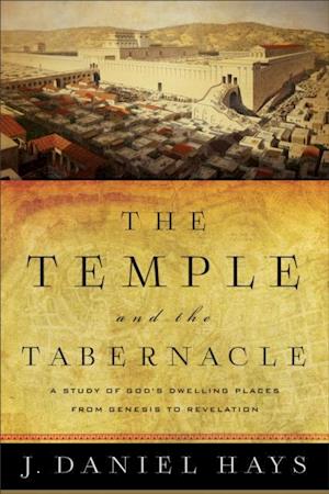 Temple and the Tabernacle