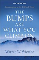 Bumps Are What You Climb On