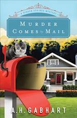 Murder Comes by Mail (The Hidden Springs Mysteries Book #2)