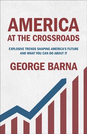 America at the Crossroads