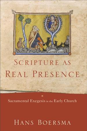 Scripture as Real Presence