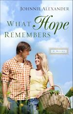 What Hope Remembers (Misty Willow Book #3)
