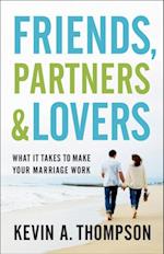 Friends, Partners, and Lovers