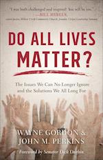 Do All Lives Matter?