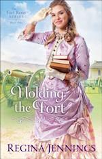 Holding the Fort (The Fort Reno Series Book #1)