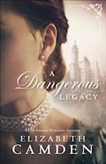 Dangerous Legacy (An Empire State Novel Book #1)