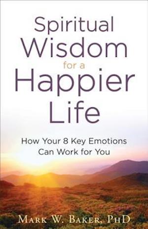 Spiritual Wisdom for a Happier Life