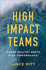 High-Impact Teams