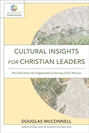 Cultural Insights for Christian Leaders (Mission in Global Community)