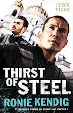 Thirst of Steel (The Tox Files Book #3)