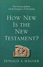 How New Is the New Testament?