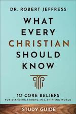 What Every Christian Should Know Study Guide