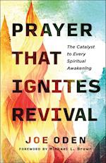 Prayer That Ignites Revival