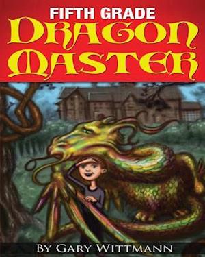 Fifth Grade Dragon Master
