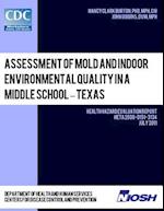 Assessment of Mold and Indoor Environmental Quality in a Middle School - Texas