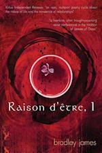 Raison d'Ètre, I