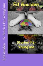 Stories Fer Young'uns