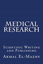 Medical Research: Scientific Writing and Publishing 
