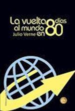 La Vuelta Al Mundo En 80 Días