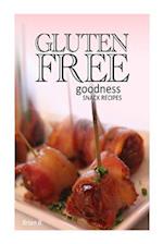 Gluten-Free Goodness - Snack Recipes